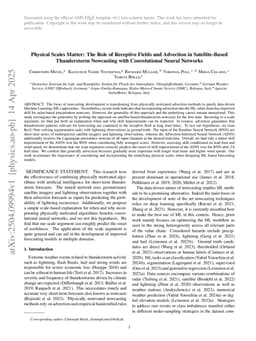 Physical Scales Matter: The Role of Receptive Fields and Advection in Satellite-Based Thunderstorm Nowcasting with Convolutional Neural Networks