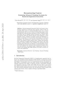 Reconstructing Context: Evaluating Advanced Chunking Strategies for Retrieval-Augmented Generation
