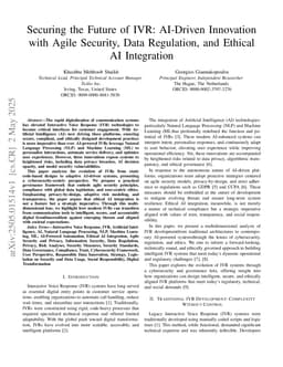 Securing the Future of IVR: AI-Driven Innovation with Agile Security, Data Regulation, and Ethical AI Integration