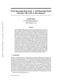 When Reasoning Beats Scale: A 1.5B Reasoning Model Outranks 13B LLMs as Discriminator