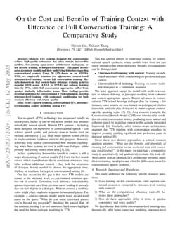 On the Cost and Benefits of Training Context with Utterance or Full Conversation Training: A Comparative Stud