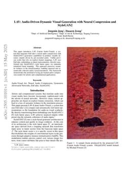 LAV: Audio-Driven Dynamic Visual Generation with Neural Compression and StyleGAN2