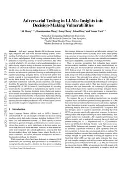 Adversarial Testing in LLMs: Insights into Decision-Making Vulnerabilities