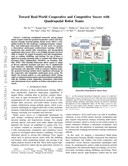 Toward Real-World Cooperative and Competitive Soccer with Quadrupedal Robot Teams