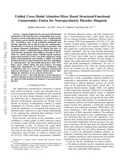 Unified Cross-Modal Attention-Mixer Based Structural-Functional Connectomics Fusion for Neuropsychiatric Disorder Diagnosis