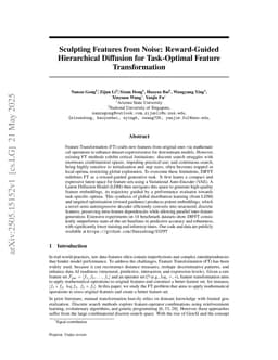 Sculpting Features from Noise: Reward-Guided Hierarchical Diffusion for Task-Optimal Feature Transformation