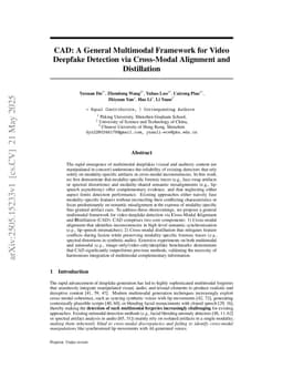 CAD: A General Multimodal Framework for Video Deepfake Detection via Cross-Modal Alignment and Distillation