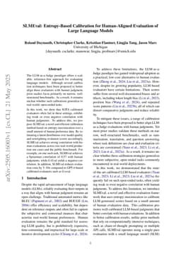 SLMEval: Entropy-Based Calibration for Human-Aligned Evaluation of Large Language Models