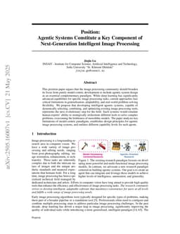 Position: Agentic Systems Constitute a Key Component of Next-Generation Intelligent Image Processing
