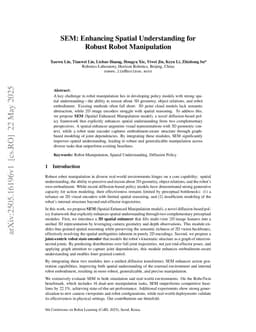 SEM: Enhancing Spatial Understanding for Robust Robot Manipulation
