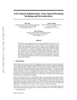 Active Speech Enhancement: Active Speech Denoising Decliping and Deveraberation