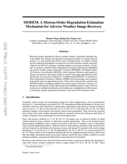 MODEM: A Morton-Order Degradation Estimation Mechanism for Adverse Weather Image Recovery