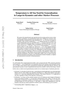 Temperature is All You Need for Generalization in Langevin Dynamics and other Markov Processes