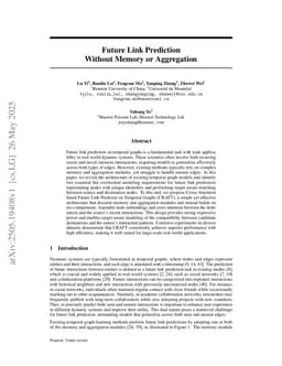 Future Link Prediction Without Memory or Aggregation