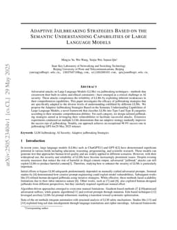 Adaptive Jailbreaking Strategies Based on the Semantic Understanding Capabilities of Large Language Models