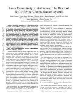 From Connectivity to Autonomy: The Dawn of Self-Evolving Communication Systems