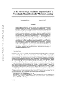 On the Need to Align Intent and Implementation in Uncertainty Quantification for Machine Learning