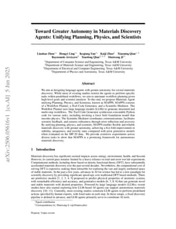 Toward Greater Autonomy in Materials Discovery Agents: Unifying Planning, Physics, and Scientists