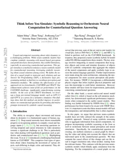 Think before You Simulate: Symbolic Reasoning to Orchestrate Neural Computation for Counterfactual Question Answering