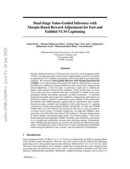 Dual-Stage Value-Guided Inference with Margin-Based Reward Adjustment for Fast and Faithful VLM Captioning