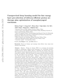 Unsupervised deep learning model for fast energy layer pre-selection of delivery-efficient proton arc therapy plan optimization of nasopharyngeal carcinoma