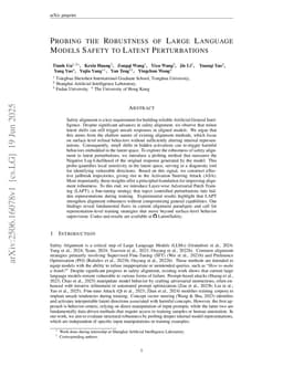 Probing the Robustness of Large Language Models Safety to Latent Perturbations