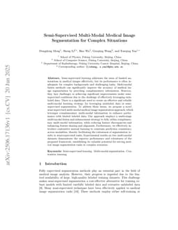 Semi-Supervised Multi-Modal Medical Image Segmentation for Complex Situations