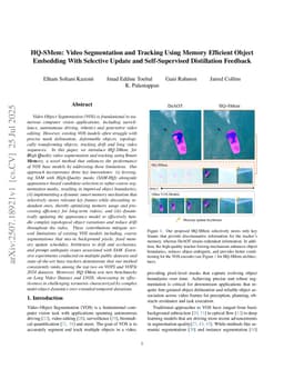 HQ-SMem: Video Segmentation and Tracking Using Memory Efficient Object Embedding With Selective Update and Self-Supervised Distillation Feedback